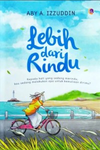 LEBIH DARI RINDU
