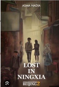 Lost In Ningxia Assalamu'alaikum Beijing2