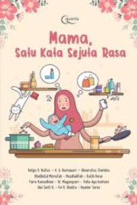 MAMA , SATU KATA SEJUTA RASA