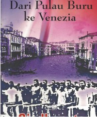 MANUSIA &  PERJALANAN DARI PULAU BURU KE VENEZIA