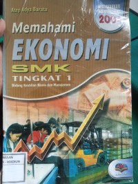 MEMAHAMI EKONOMI SMK TINGKAT 1