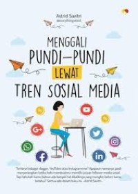 Image of MENGGALI PUNDI-PUNDI LEWAT TREN SOSIAL MEDIA