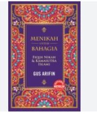 MENIKAH UNTUK BAHAGIA