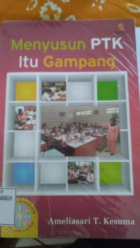 MENYUSUN PTK ITU GAMPANG