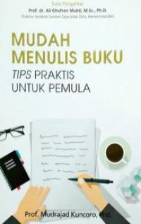 Mudah Menulis Buku  TIPS PRAKTIS UNTUK PEMULA