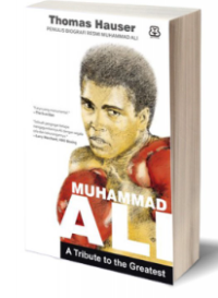 MUHAMMAD ALI : A TRIBUTE TP THE GREATEST