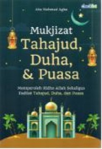 MUKZIJAT TAHAJUD,DHUHA & PUASA
