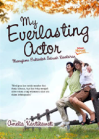 MY EVERLASTING ACTOR
