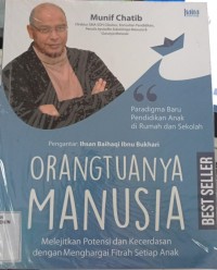 ORANGTUANYA MANUSIA