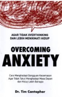 OVER COMING ANXIETY