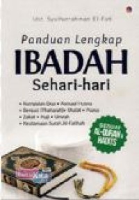 PANDUAN LENGKAP IBADAH SEHARI - HARI