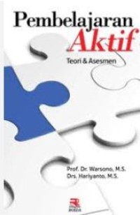 PEMBELAJARAN AKTIF : TEORI DAN ASESMEN