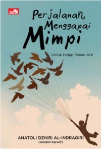 PERJALANAN MENGGAPAI MIMPI