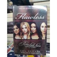 PRETTY LITTLE LIARS SERIES : FLAWLESS