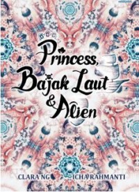 Image of PRINCESS BAJAK LAUT & ALIEN