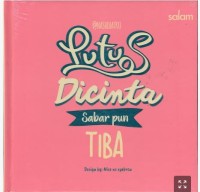 Image of PUTUS DICINTA SABAR PUN TIBA