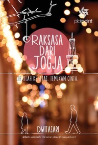 RAKSASA DARI JOGJA, LIHATLAH KE ATAS TEMUKAN CINTA