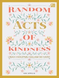 RANDOM ACTS OF KINDNESS