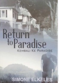 Return to Paradise : Kembali Ke Paradise