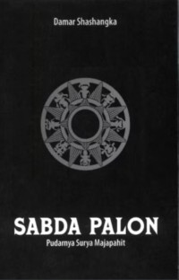 SABDA PALON PUDARNYA SURYA MAJAPAHIT