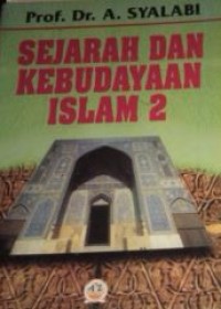 SEJARAH DAN KEBUDAYAAN ISLAM 2