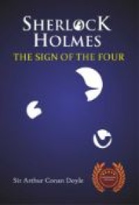 SHERLOCK HOLMES : THE SIGN OF THE FOUR