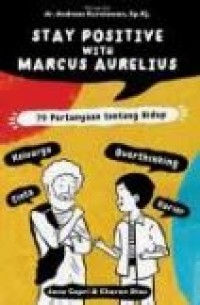STAY POSITIVE WITH MARCUS AURELIUS