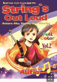 String's out loud : antara aku, panah, dan gitarku