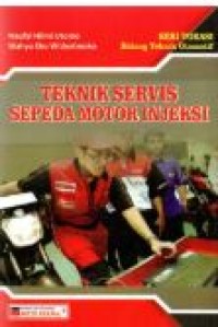 TEKNIK SERVIS SEPEDA MOTOR INJEKSI
