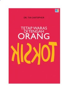 Tetap Waras Di Tengah Orang Toksik