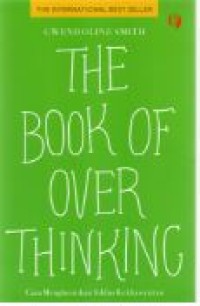 THE BOOK OF OVER THINGKING