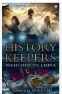 THE HISTORY KEEPERS , NIGHTSHIP TO CHINA
