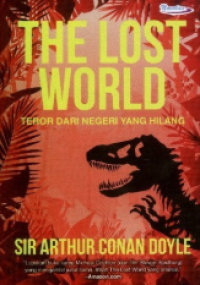 THE LOST WORLD : TEROR DARI NEGERI YANG HILANG