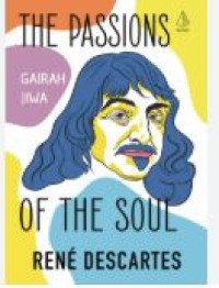 THE PASSIONS OF THE SOUL