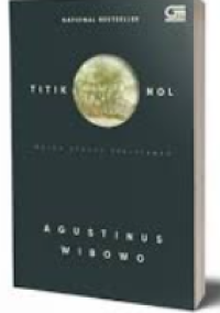 TITIK NOL MAKNA SEBUAH PERJALANAN