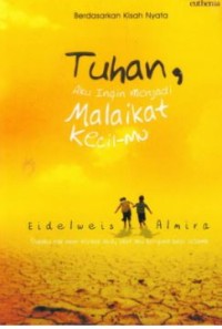 TUHAN AKU INGIN MENJADI MALAIKAT KECIL - MU