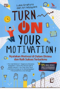 TURN ON YOUR MOTIVATION