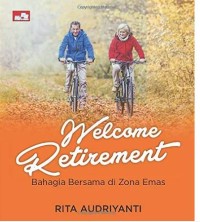 WELCOME RETIREMENT