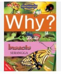 WHY INSECTS