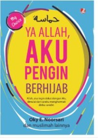 YA ALLAH AKU PENGIN BERHIJAB