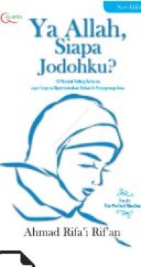 YA ALLAH, SIAPA JODOHKU ?