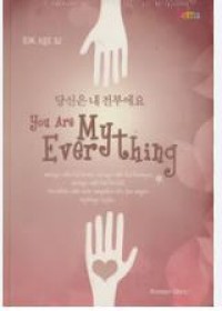 YOU ARE MY EVERTHING