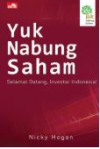 YUK NABUNG SAHAM, SELAMAT DATANG INVESTOR